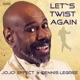 Let s Twist Again Single
