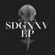 SDGXXV EP