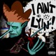 I Ain t Lyin Single