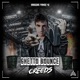 Ghetto Bounce Single