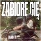 Zabiorę Cię Single