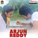 Emitemitemito From Arjun Reddy Single