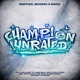 CHAMPION UNRATED feat DEM FLEX SKVDRXX Single