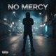 No Mercy Single