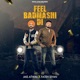 Feel Badmashi Di Single