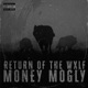 RETURN OF THE WXLF feat Wolfy Single