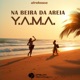 Na Beira da Areia Single