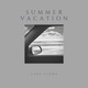 Summer Vacation EP