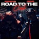 Road To the Cash feat 2GreedyIG Single