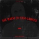 Nie Wiem Co Tam Gadasz Single