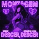 Montagem Descer Descer Single