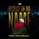 Respect On Ma Name feat Yerimz Charisma Single