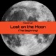 Lost on the Moon The Beginning feat Lizzy V Jon Becker Single