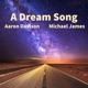 A Dream Song feat Michael James Single