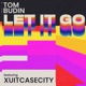 Let It Go feat Xuitcasecity Single