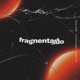 Fragmentado Single