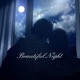 Beutiful Night Single