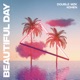 Beautiful Day Extended Mix Single