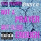 Not a Prayer But Close Enough feat Andy D Single