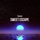 Sweet Escape Single