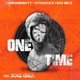One Time feat TCTHEGXD Trae Gold Single