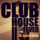 Club House Fever EP