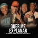 Quer Me Explanar feat Dâan MC Mc Vitera Mc Vh Diniz DJ LG Single