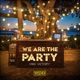 We Are the Party Single