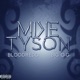 Mike Tyson feat Big O G Single