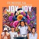 Joy Joy feat Leon Lee Ntobeko Mr Mecerdece Single