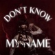 Don t Know My Name Single