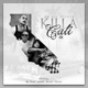 Killa Cali Single feat Big Temps Sinner Snoops PELOKO Single