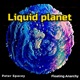 Liquid Planet Single