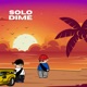 Solo Dime feat N o m o o d Single