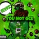 YOU NOT GCE feat E Ric Single