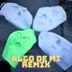 Algo de Mi Remix Single