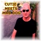 Cutie Meets Mad Dog Fate