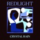 Crystal Rain Single