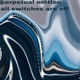 Perpetual Motion Single