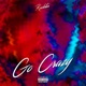 Go Crazy Single