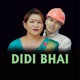 DIDI BHAI feat Ramji Paudel EP