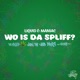 Wo is da Spliff Single