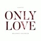 Only Love Single