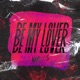 Be My Lover Single