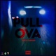 Pull Ova Single