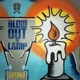 Blow Out The Lamp Single