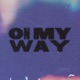 On My Way feat Jayy Starr Single