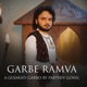 Garbe Ramva A Gujarati Garbo By Parthiv Gohil Single