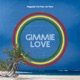 Gimme Love feat Lion Rezz Single