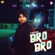Bro Bro Single